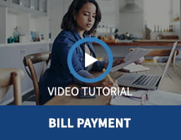 Watch Our Bill Payment Video